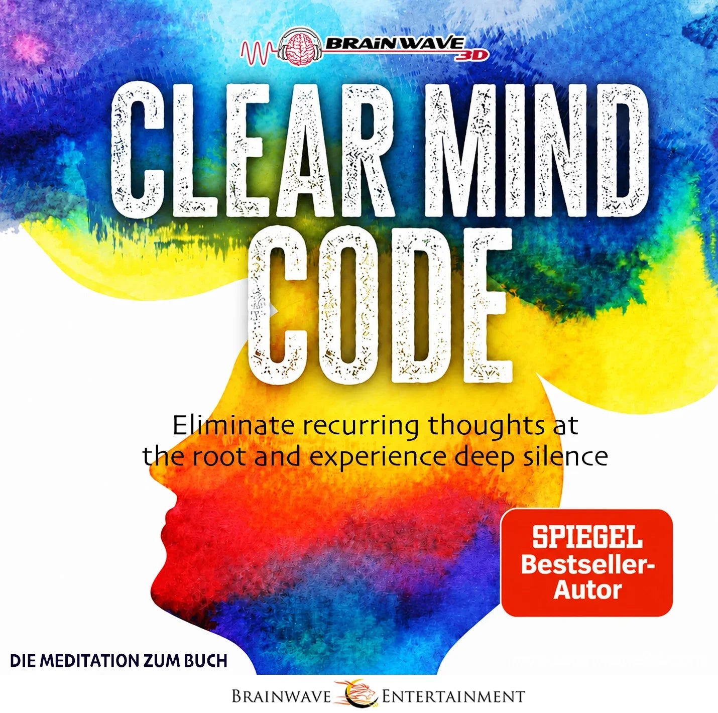 Clear Mind Code - Eliminate Overthinking Guided Meditation