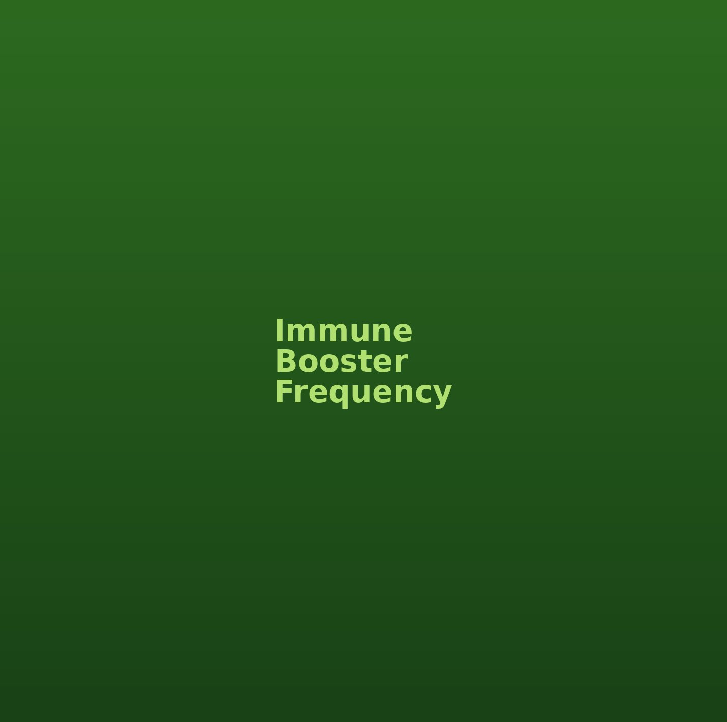 Immune Booster Frequency