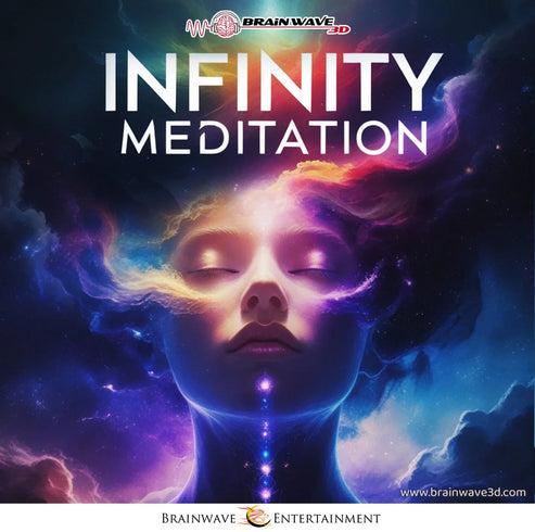 Infinity Meditation - Infinity Meditation - Dissociation and Unity Consciousness Guided Meditation