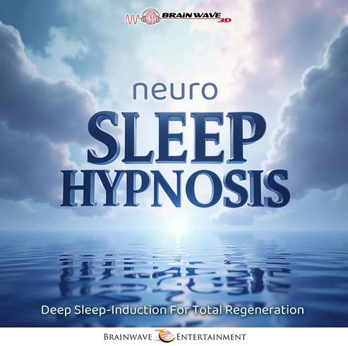 Neuro Sleep Hypnosis - Deep Sleep Induction for Total Regeneration