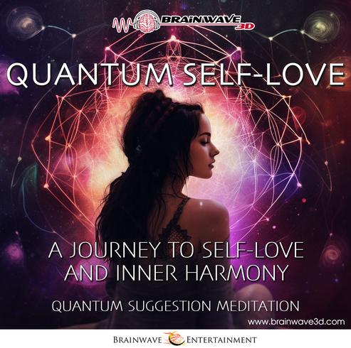 Quantum Self-Love - A Journey to Self-Love and Inner Harmony