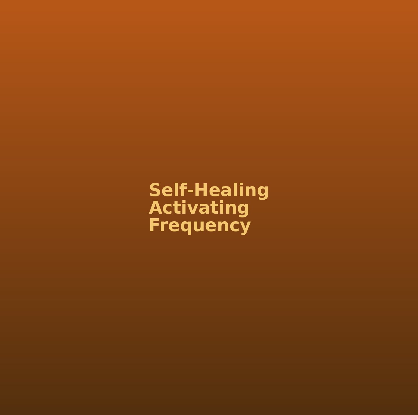 Self-Healing Activating Frequency